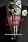 PROHIBIDO SUICIDARSE EN PRIMAVERA