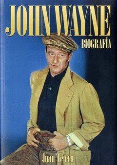 JOHN WAYNE.BIOGRAFIA.BOOKLAND-RUST