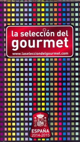 SELECCIÓN DEL GOURMET, LA.2014-2015