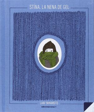 STINA. LA NENA DE GEL