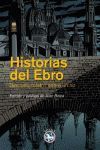 HISTORIAS DEL EBRO