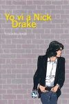 YO VI A NICK DRAKE. REY LEAR-RUST