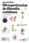 101 EXPERIENCIAS DE FILOSOFIA COTIDIANA