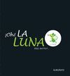 ¡OH! LA LUNA.KOKINMOS-INF-DURA