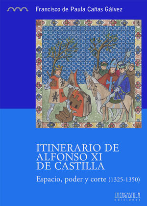 ITINERARIO DE ALFONSO XI DE CASTILLA