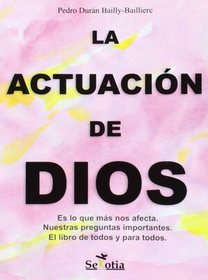 ACTUACION DE DIOS,LA