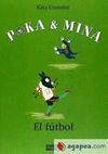 POKA & MINA:FUTBOL