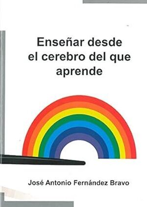 ENSEÑAR DESDE EL CEREBRO DEL QUE APRENDE.GRUPO MAYEUTICA