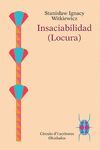 INSACIABILIDAD (LOCURA)