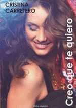 CREO QUE TE QUIERO
