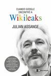 CUANDO GOOGLE ENCONTRÓ A WIKILEAKS. CLAVE INTELECTUAL. RUST
