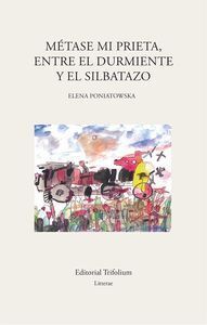 METASE MI PRIETA, ENTRE EL DURMIENTE Y EL SILBATAZO. TRIFOLIUM