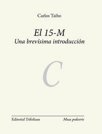 15-M UNA BREVÍSIMA INTRODUCCIÓN, EL.TRIFOLIUM-RUST
