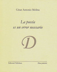 POESÍA ES UN ERROR NECESARIO,LA