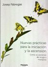 NUEVAS PRACTICAS PARA LA INICIACION Y LA ASCENSION