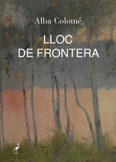 LLOC DE FRONTERA