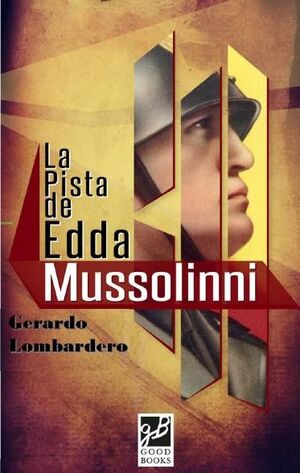 PISTA DE EDDA MUSSOLINNI,LA