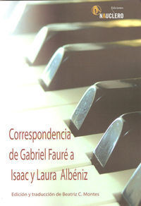CORRESPONDENCIA DE GABRIEL FAURE A ISAAC Y LAURA ALBENIZ