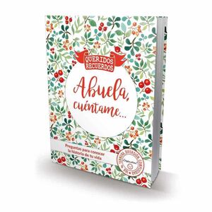 ABUELA, CUÉNTAME...