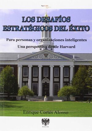DESAFIOS ESTRATEGICOS DEL EXITO,LOS