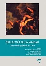 PSICOLOGIA DE LA MALDAD. COMO TODOS PODEMOS SER CAIN