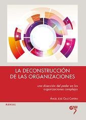 LA DECONSTRUCCION DE LAS ORGANIZACIONES