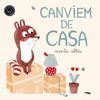 CANVIEM DE CASA.BLACKIE BOOKS-INF-DURA
