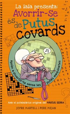 AVORRIR-SE ÉS DE PUTOS COVARDS