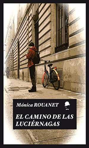 EL CAMINO DE LAS LUCIERNAGAS