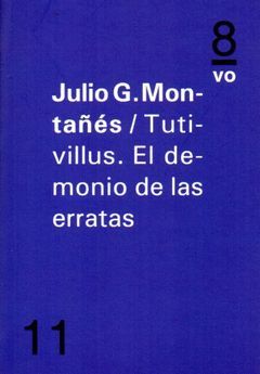 TUTIVILLUS. EL DEMONIO DE LAS ERRATAS. VOL. Nº 11