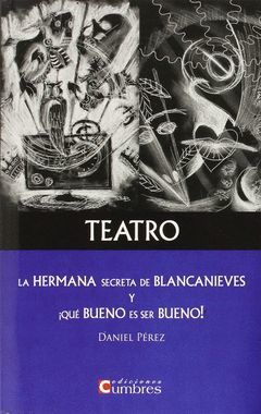 TEATRO. HERMANA SECRETA DE BLANCANIEVES