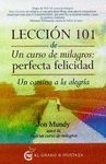 LECCION 101 DE UN CURSO DE MILAGROS: PERFECTA FELICIDAD.GRANO DE MOSTAZA-RUST