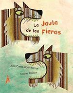 JAULA DE LAS FIERAS