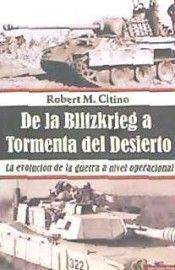 DE LA BLITZKRIEG A LA TORMENTA DEL DESIERTO