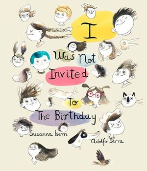 I WAS NOT INVITED TO THE BIRTHDAY.NUBEOCHO-INF-DURA