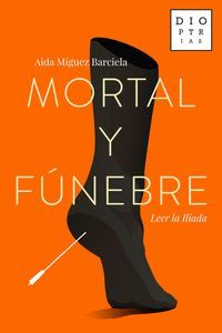 MORTAL Y FÚNEBRE