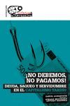 ¡NO DEBEMOS, NO PAGAMOS!.SYLONE-RUST