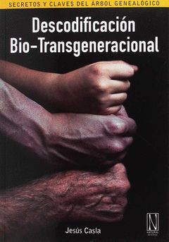 DESCODIFICACION BIO TRANSGENERACIONAL.NATURAL