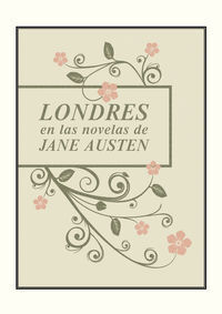 LONDRES EN LAS NOVELAS DE JANE AUSTEN