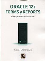 ORACLE 12C FORMS Y REPORTS