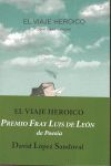 VIAJE HEROICO, EL