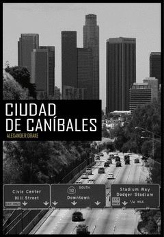 CIUDAD DE CANÍBALES