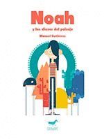 NOAH Y LOS DIOSES DEL PAISAJE