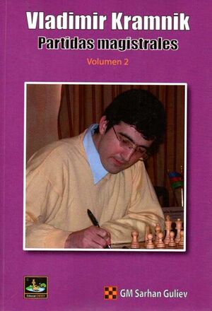 VLADIMIR KRAMNIK PARTIDAS MAGISTRALES VOLUMEN 2