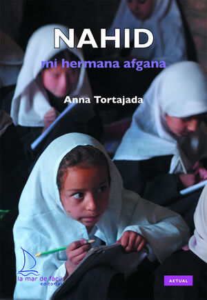 NAHID. MI HERMANA AFGANA