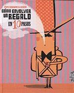 CÓMO ENVOLVER UN REGALO EN DIEZ PASOS