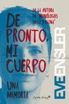 DE PRONTO, MI CUERPO. UNA MEMORIA