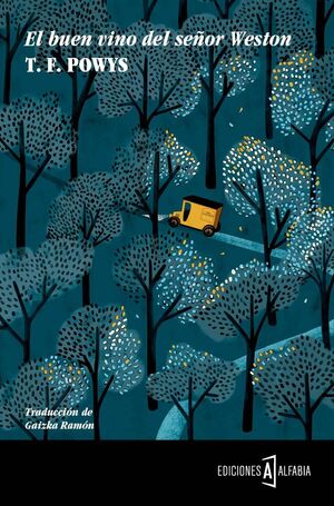 BUEN VINO DEL SEÑOR WESTON,EL