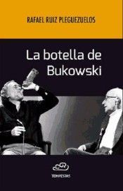 BOTELLA DE BUKOWSKI, LA