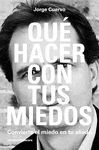 QUÉ HAGO CON MIS MIEDOS.L CABECERA-RUST